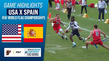 UNITED STATES X SPAIN | IFAF WORLD FLAG CHAMPIONSHIP 2024 | Game Highlights