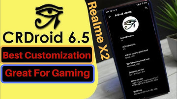 CRDROID FOR REALME X2 - THE MOST CUSTOMIZABLE ROM AND GREAT FOR GAMING