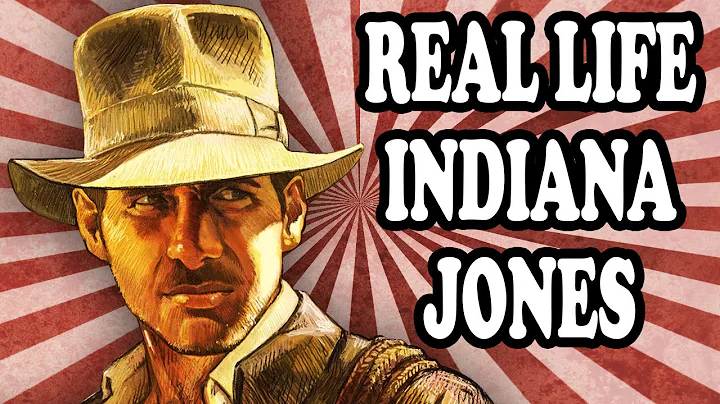 The Real Life Indiana Jones