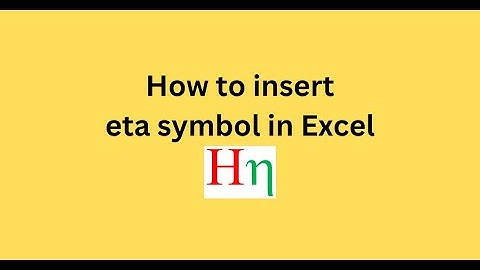 How to insert eta symbol in Excel