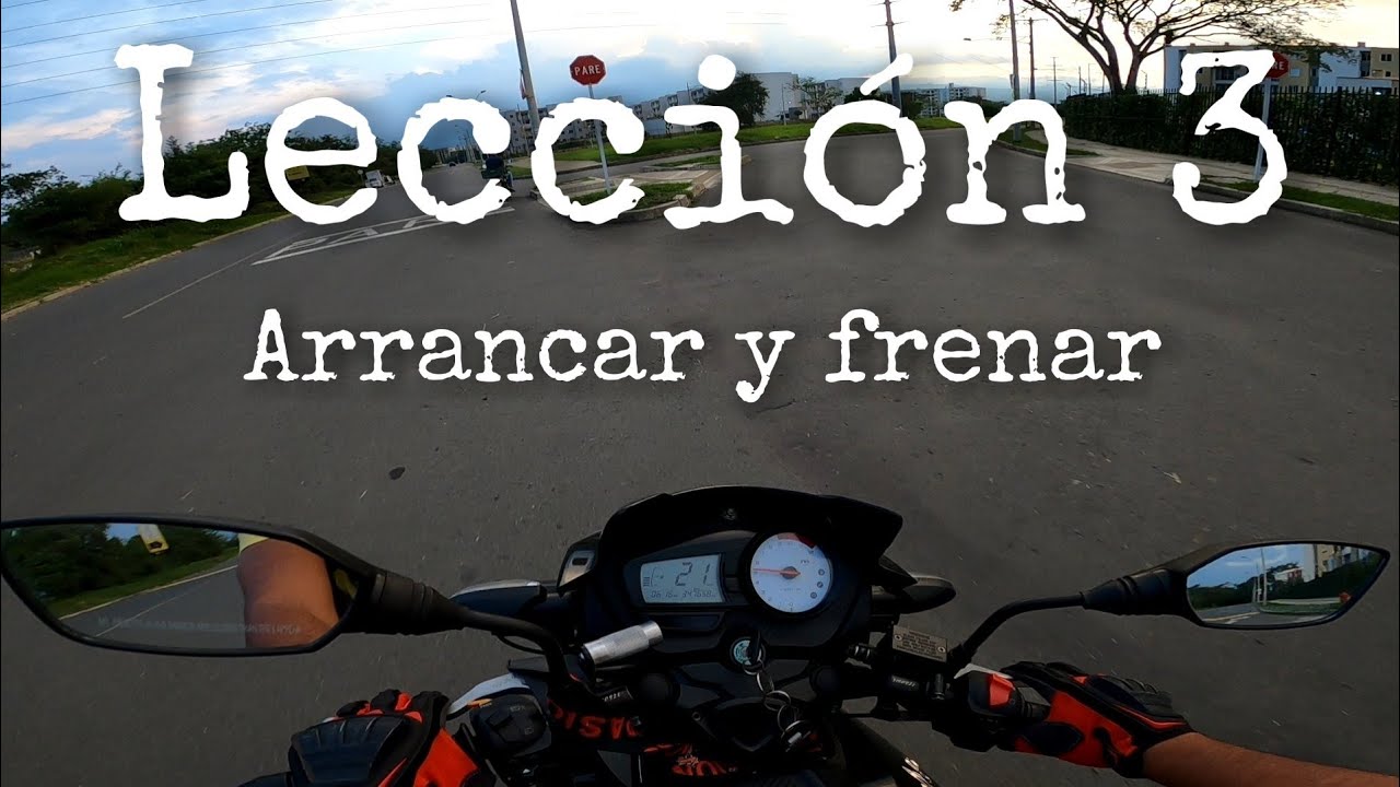 ARRANCAR Y FRENAR | APRENDE A MANEJAR MOTO FÁCIL | Lección 3