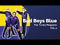 Bad Boys Blue - The Turbo Megamix Vol  2