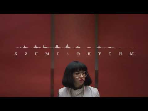 Azumi & Rhythm • Koray Kışlalı