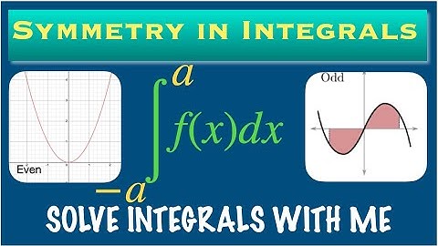 Integration of Odd and Even functions || Symmetry in Integrals.