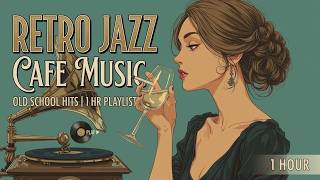Best Cool Jazz Cafe Lounge Music ♫ Vintage Vibes & Retro Mix