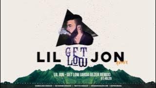 Lil Jon - Get Low (Arda Gezer Remix)