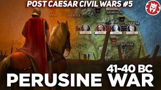 Perusine War - Octavian in Crisis - Post-Caesar Civil Wars DOCUMENTARY