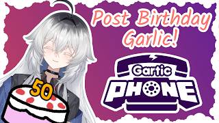 Gartic Phone Birt ay Week Day 5 Garlic For Everyone D