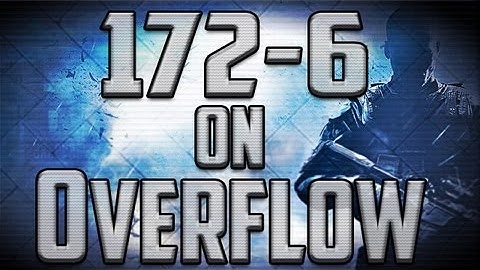 Black Ops 2 | 172-6 on Overflow with AN-94