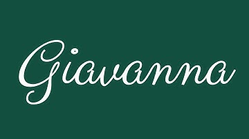 Learn how to Sign the Name Giavanna Stylishly in Cursive Writing