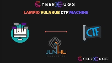 Online Ethical Hacking Course Session | CyberBugs |  Lampio Vulnhub CTF Machine | CTF | In Hindi