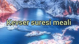 Kevser suresi meali | Kuranı Kerim