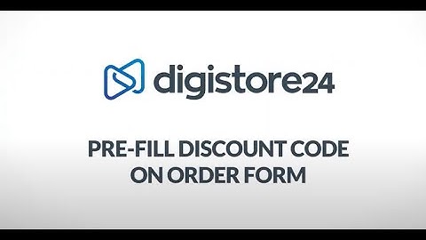 How to Pre-Fill Discount Code on Order Form│Digistore24 How-Tos
