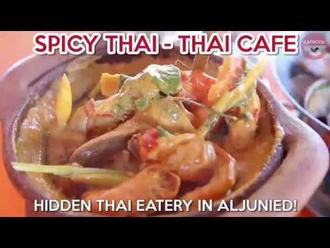 Spicy Thai - Thai Cafe Hidden At Aljunied