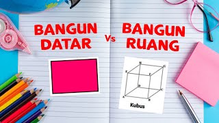 Cara Mudah Memahami Perbedaan BANGUN DATAR Dan BANGUN RUANG | BELAJAR MATEMATIKA