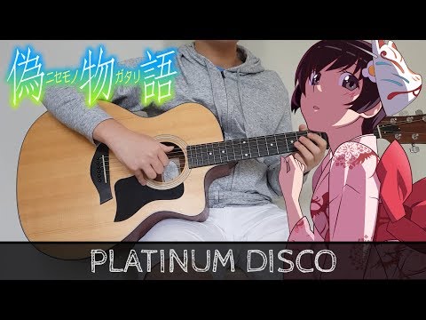 Nisemonogatari OP3 Platinum Disco Fingerstyle Guitar Cover