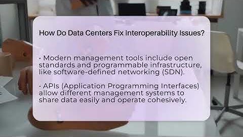 How Do Data Centers Fix Interoperability Issues? - Talking Tech Trends