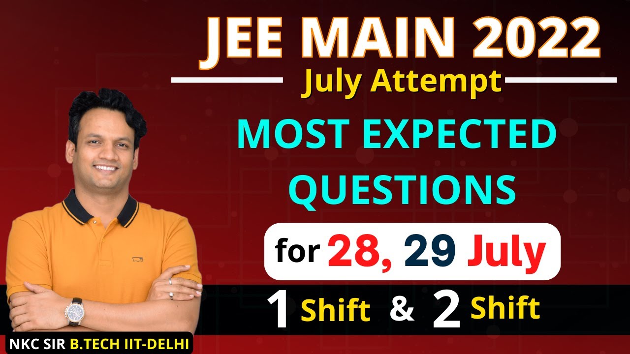 JEE Main 28, 29 July Most Expected Question JEE Main Important