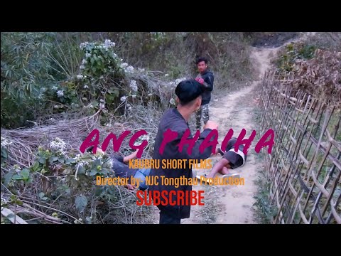 ANG PHAIHA || New Kaubru Short films || Comedy || Action Teaser || Official Video 2023.