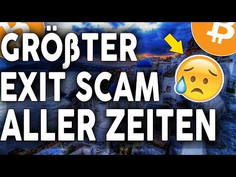 GRÖßTER EXIT SCAM