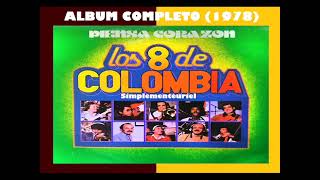 Album Completo (1978) - Los Ocho De Colombia