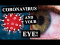 CORONAVIRUS EFFECT ON YOUR EYE | What to Know About COVID-19 / SARS-CoV-2 From an Ophthalmologist