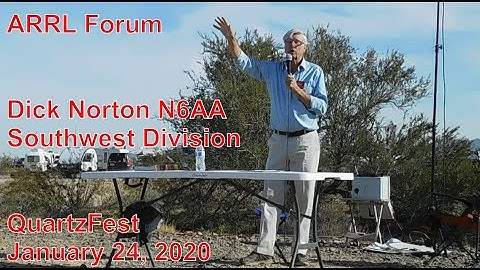 ARRL Forum - SW Division Director N6AA - QuartzFest Jan. 24, 2020