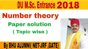 DU MSc entrance 2018 mathematics paper solution | DU msc entrance number theory paper solution