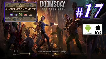 Doomsday Last Survivors | Complete walkthrough chapter 17 | Remembrance