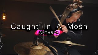 Anthrax | Caught In A Mosh | Drum Cover | Nikke K