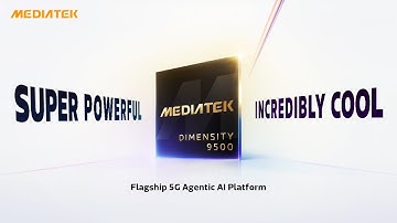 MediaTek Dimensity 9500 - Super Powerful. Incredibly Cool.