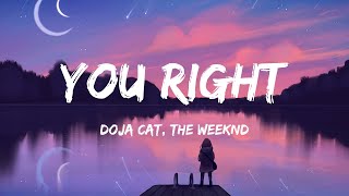 Doja Cat, The Weeknd - You Right (Lyrics) - Easy On Me, Stay, Flowers, Golden Hour, Ghost,