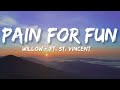 WILLOW - pain for fun ft. st. vincent