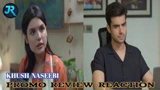 Khush Naseebi Episode 20 Promo Review | Tuba Anwar - Osama Tahir  | 12 April 2026 | Drama Review