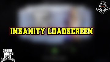 INSANITY LOADSCREEN FOR GTA SA ANDROID || NO IMPORT || THE TRENDING MODS || GTA SA MODS 2020