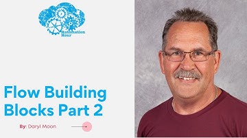 Flow Building Blocks Part 2