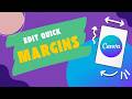 How To Edit Margins In Canva: A Quick 2026 Guide