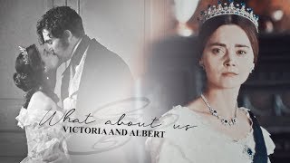 victoria and albert | what about us