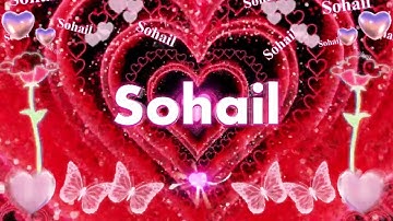 Sohail Name Video | Sohail Name Whatsapp Status | #sohail