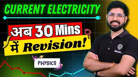 Current Electricity Revision in Oneshot || Chapter 3 Class 12 Physics | Current Electricity in 30min