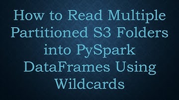 How to Read Multiple Partitioned S3 Folders into PySpark DataFrames Using Wildcards