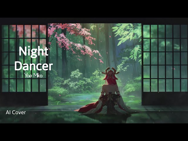 NIGHT DANCER (imase) | YAE MIKO (AI COVER) class=