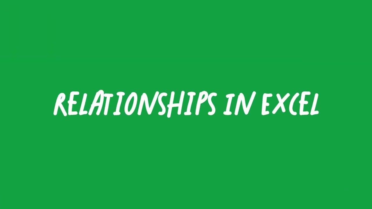 Creating Relationships In Excel YouTube Creating Relationships In Excel YouTube