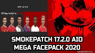 PES 2017 | Smoke Patch 17.2.0 AIO + Mega Facepack 2020