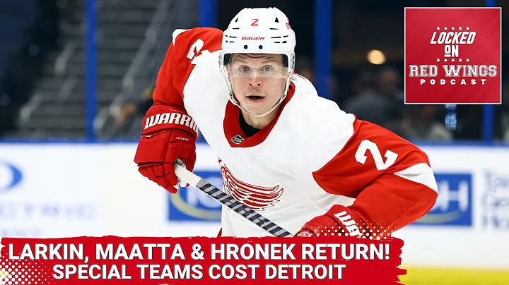 Filip Hronek, Olli Maatta & Dylan Larkin Return! | Special Teams Cost Wings Against Ottawa Senators