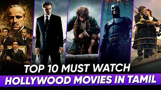 Top 10 Movies Everyone Should See at Least Once | Best Hollywood Movies in Tamil | Hifi Hollywood