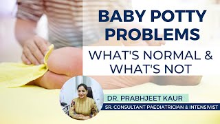 Baby Potty Problems: Whats Normal & Whats Not | बेबी पॉटी के बारे में सब जाने | Healing Hospital