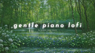 gentle piano lofi   lofi ambient music to relax / sleep / focus