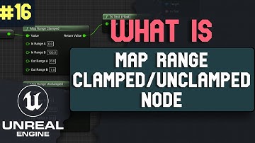 What is Map Range Clamped / Unclamped Node in Unreal Engine 5 | What is ... series Part 16
