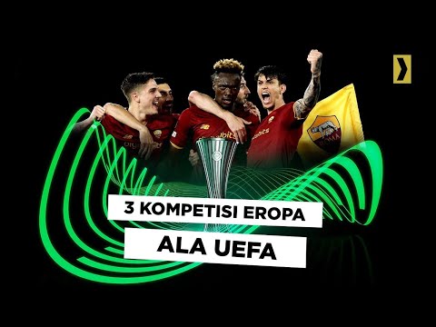3 Kompetisi Eropa Ala UEFA
